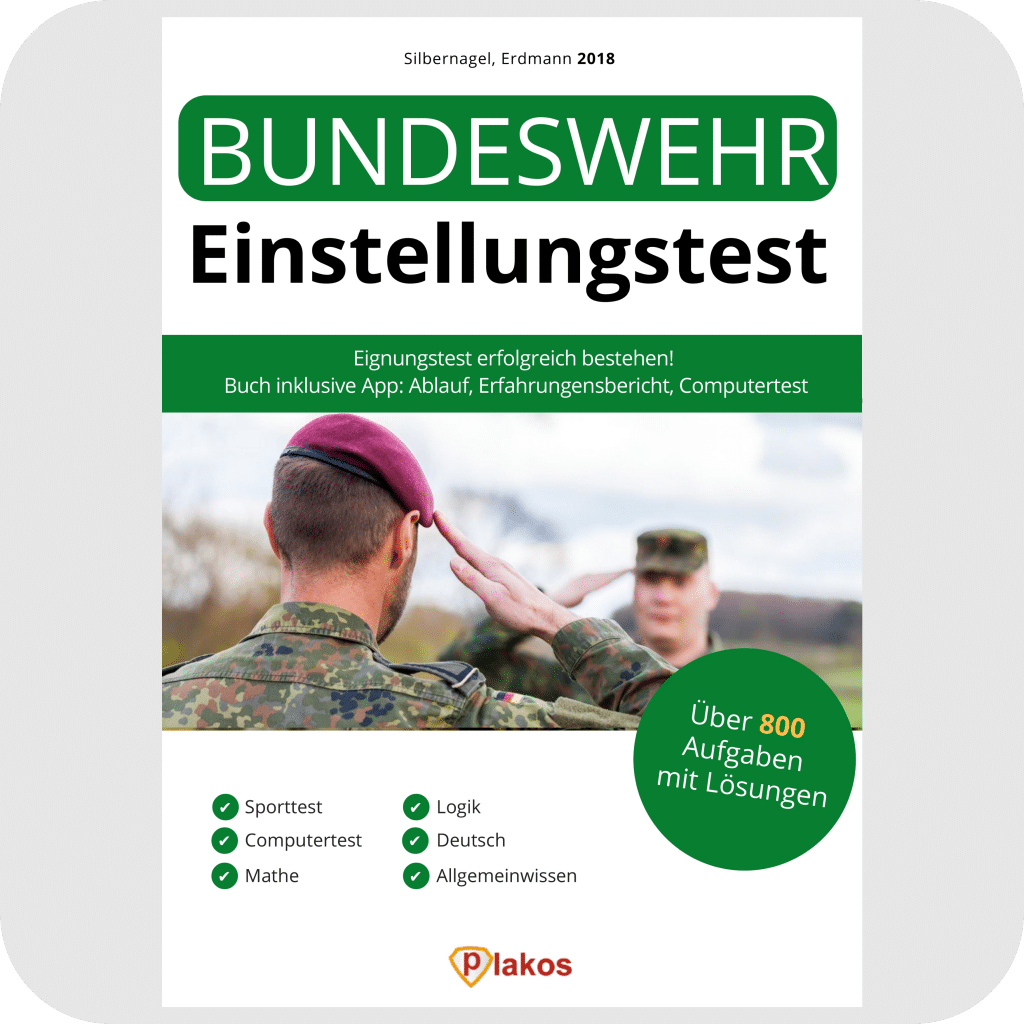 Buch: Bundeswehr Einstellungstest 2018 inlusive App: Eignungstest erfolgreich bestehen - Plakos ...