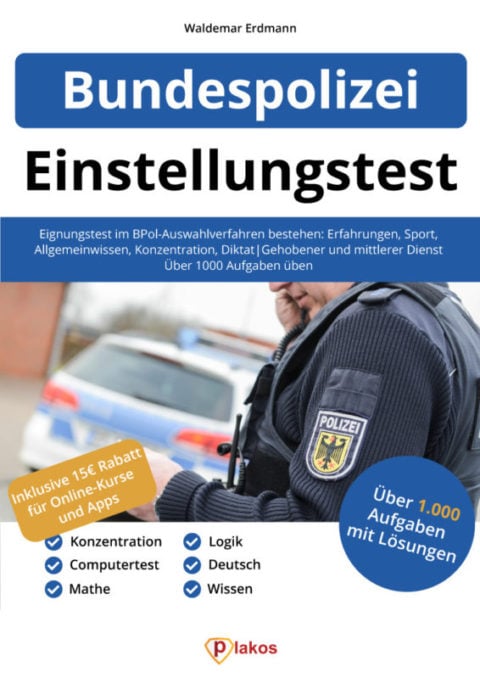 Bundespolizei Buch - Bestehe Den Einstellungstest!