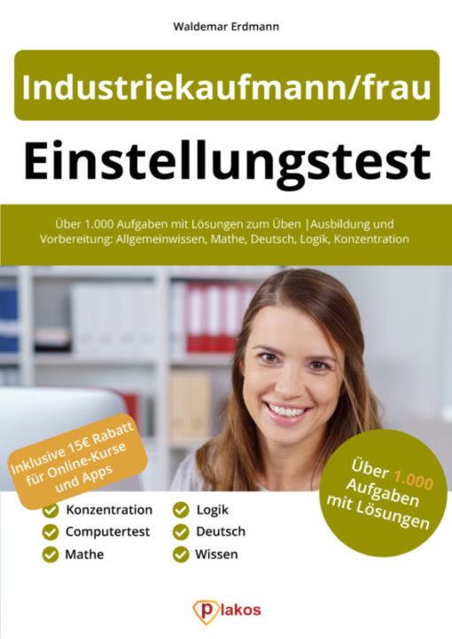 Industriekaufmann / Industriekauffrau Buch - Bestehe den Einstellungstest!