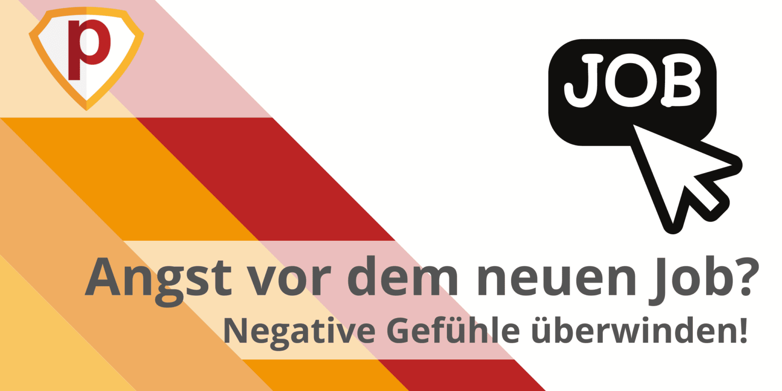 ᐅ Angst vor neuem Job Das hilft gegen negative Gefühle