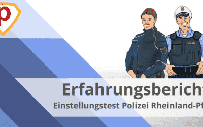 Erfahrungsbericht Einstellungstest Polizei Rheinland-Pfalz