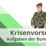 Krisenvorsorge: Aufgaben der Bundeswehr