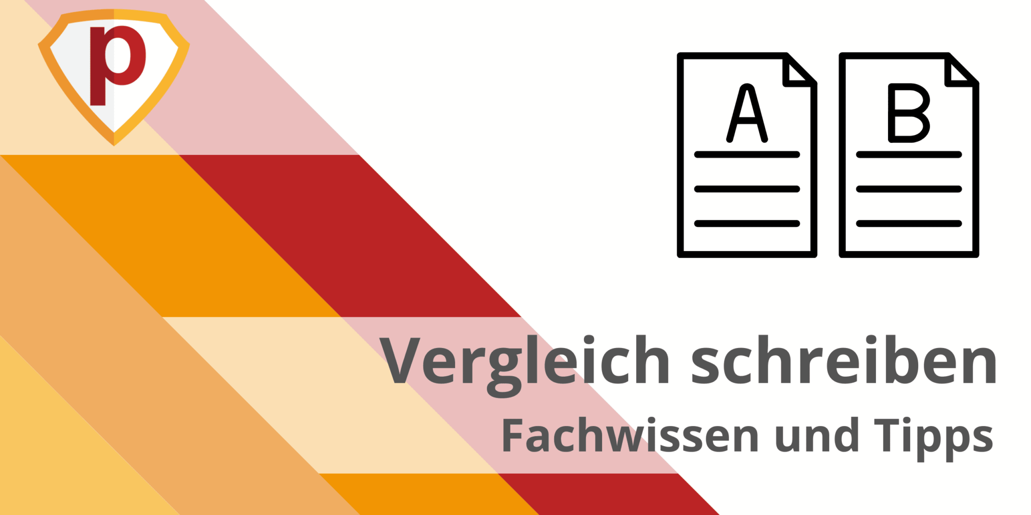 Vergleich schreiben | Fachwissen & Tipps | Plakos