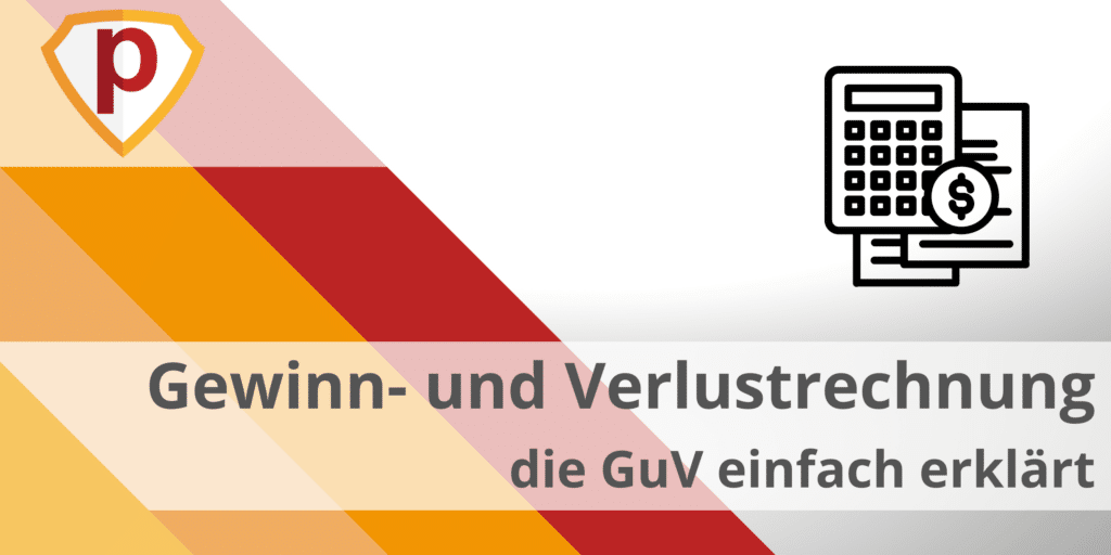 Gewinn- Und Verlustrechnung Einfach Erklärt - Plakos