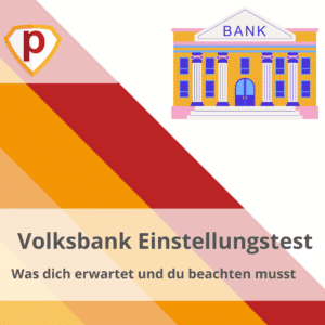 Volksbank Einstellungstest