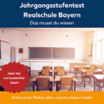 Jahrgangsstufentest Realschule Bayern