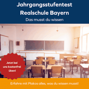 Jahrgangsstufentest Realschule Bayern